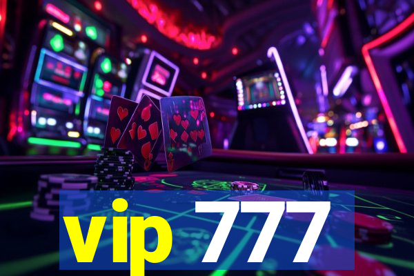 vip 777